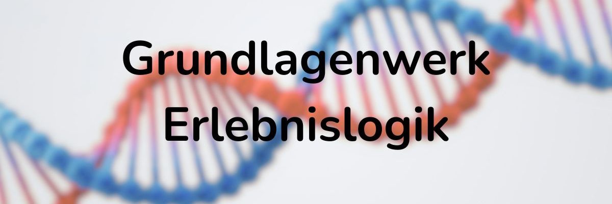 Grundlagenwerk_Erlebnislogik